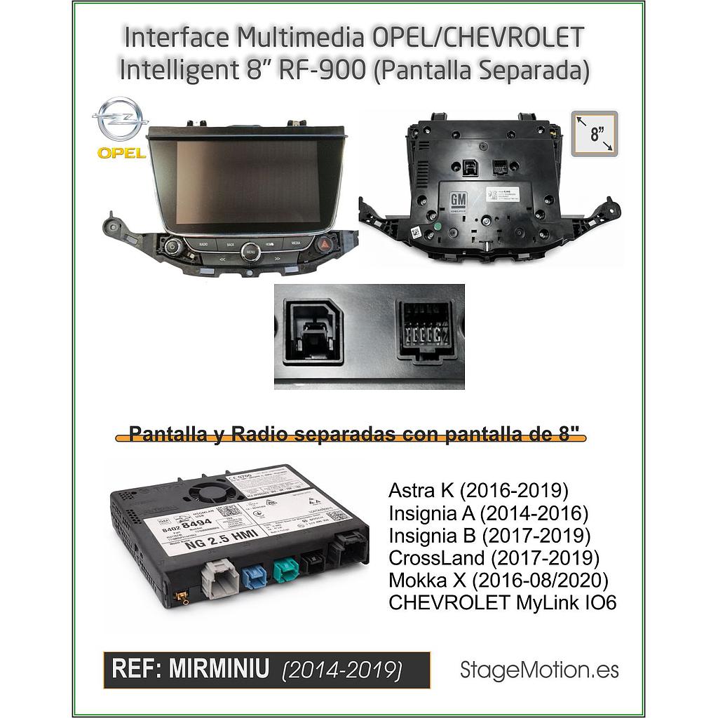 Interface Video Opel-Chevrolet N900/RF-700/RF-900/MyLink IO6 (Pantalla Separada 8" 2014-2019)