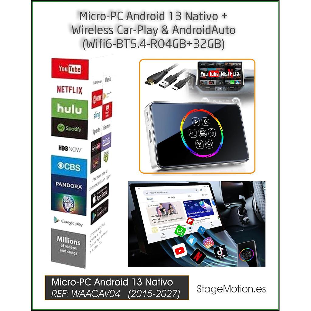 Micro-PC Android 13 Nativo + Wireless Car-Play &amp; AndroidAuto (Wifi6-BT5.4-RO4GB+32GB)