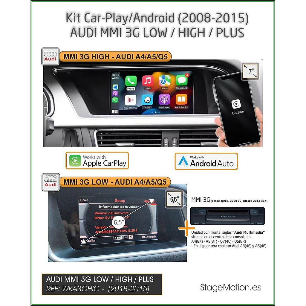 Kit Plus Audi MMI 3G High/Low A4/A5/Q5/A6/A7/Q7(2009-2014) Car-Play Wireless + Android Auto + Mirror-Link + Visión 180º