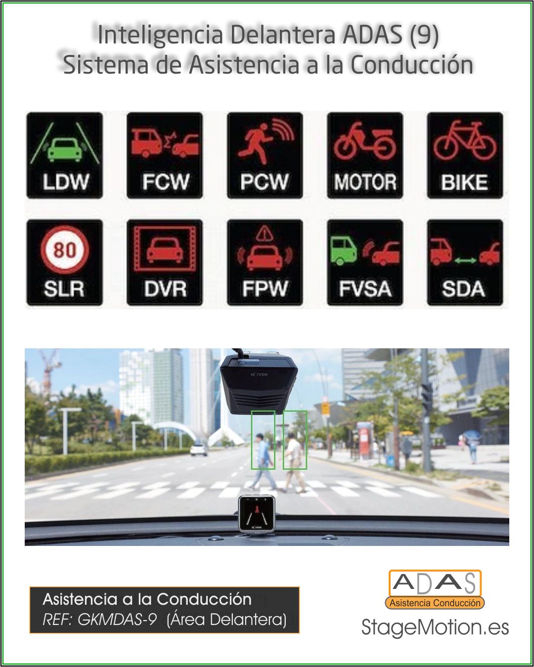 ADAS (9) Asistencia Inteligente Delantera